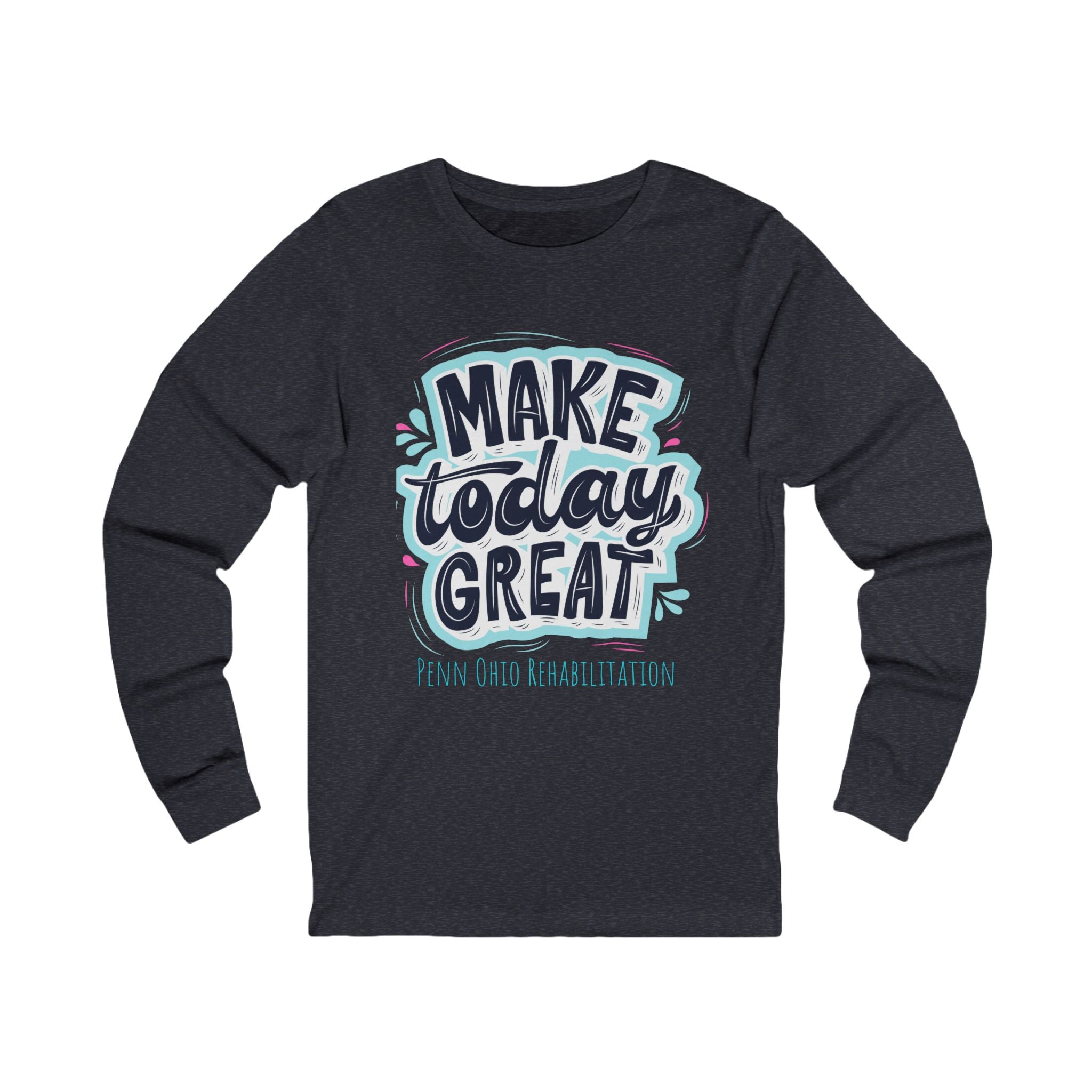 Motivational Long Sleeve Tee: Make Today Great - Gift for Friends, Inspirational Shirt, Casual Wear, Everyday Style, Positive Vibes