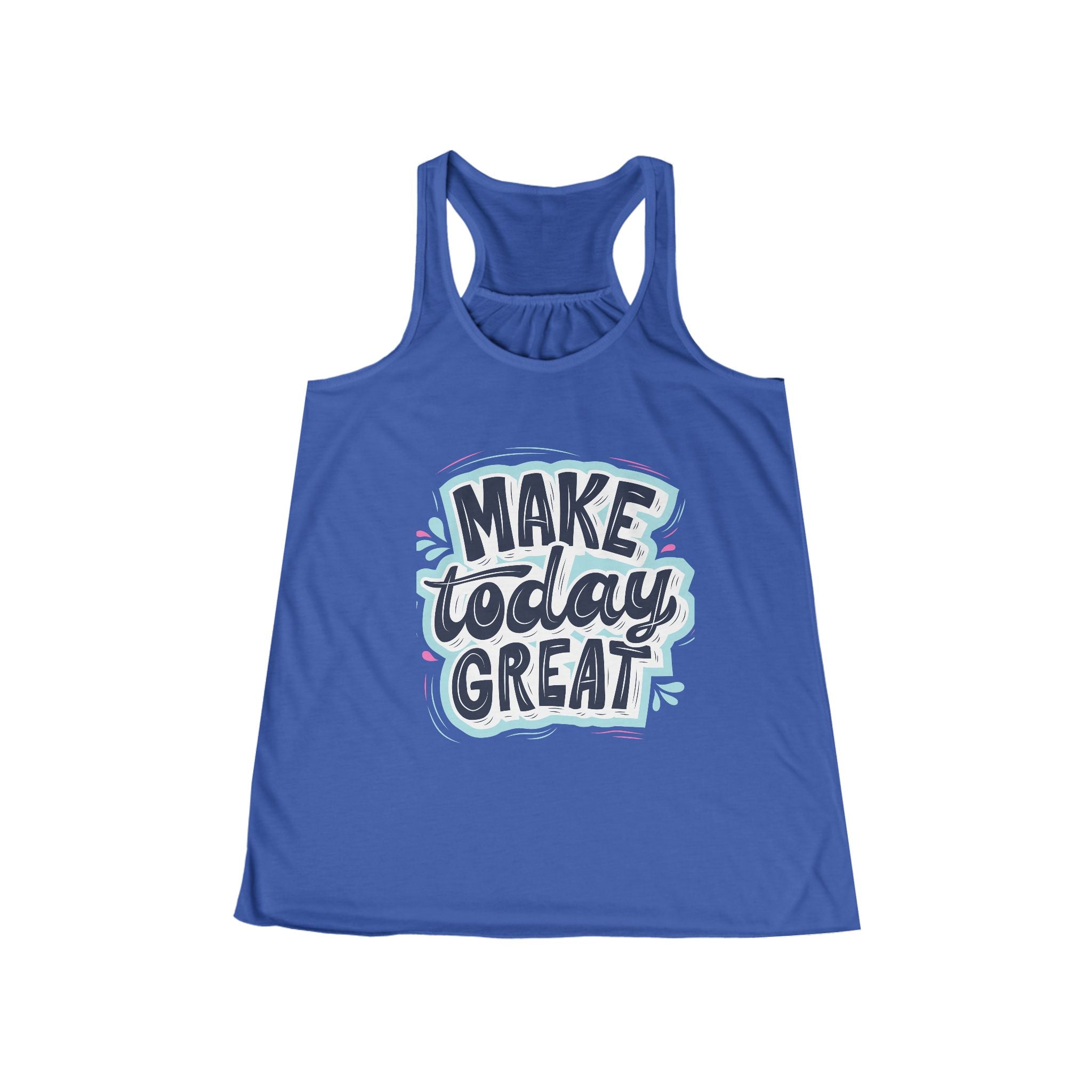 Make Today Great Women's Flowy Racerback Tank | Perfect for Summer, Workout, Gifts, Fitness, Casual Wear