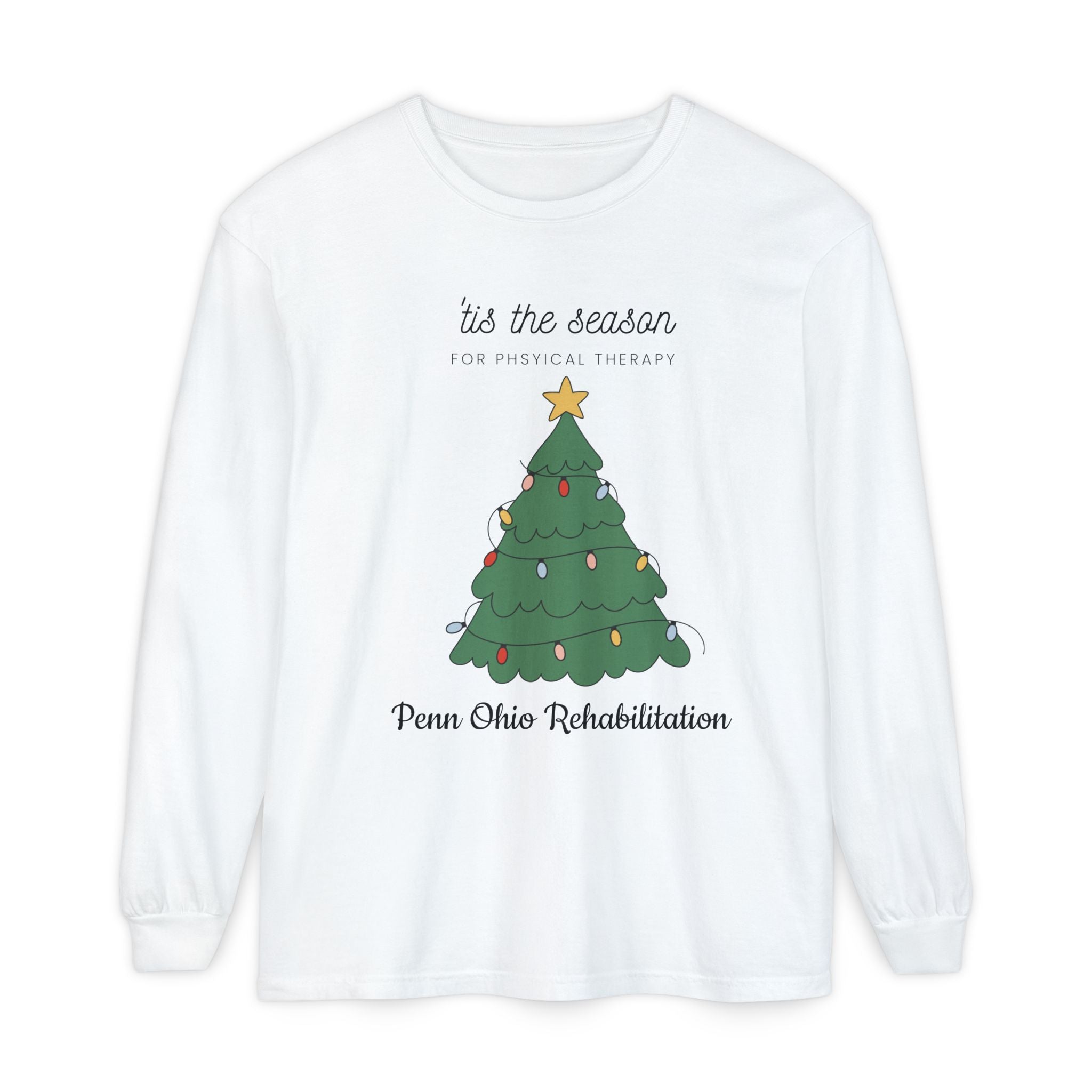 Holiday Tree Long Sleeve Tee — "’tis the season for physical therapy" (Penn Ohio Rehabilitation)
