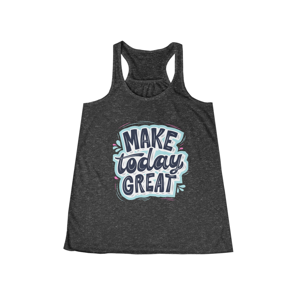 Make Today Great Women's Flowy Racerback Tank | Perfect for Summer, Workout, Gifts, Fitness, Casual Wear