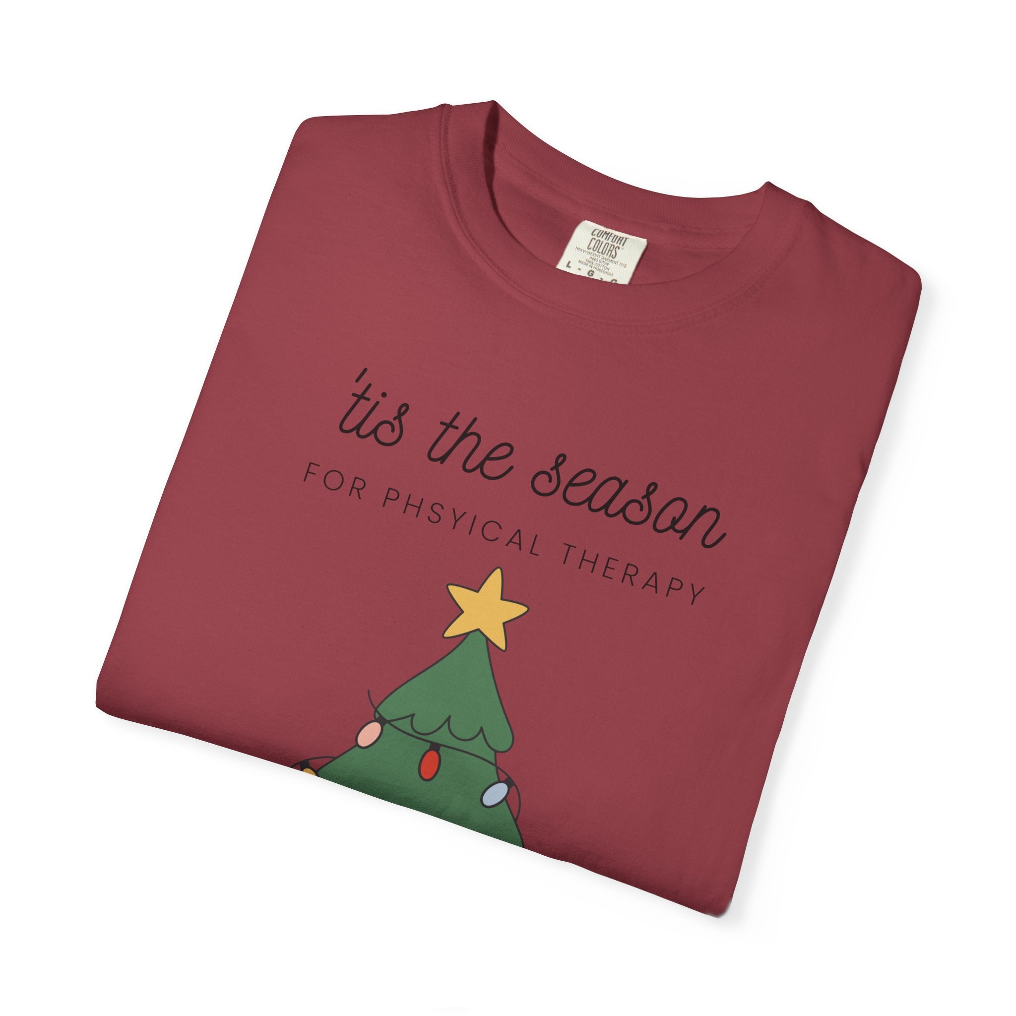 Christmas Tree Tee — "'tis the season for physical therapy" Holiday T-Shirt
